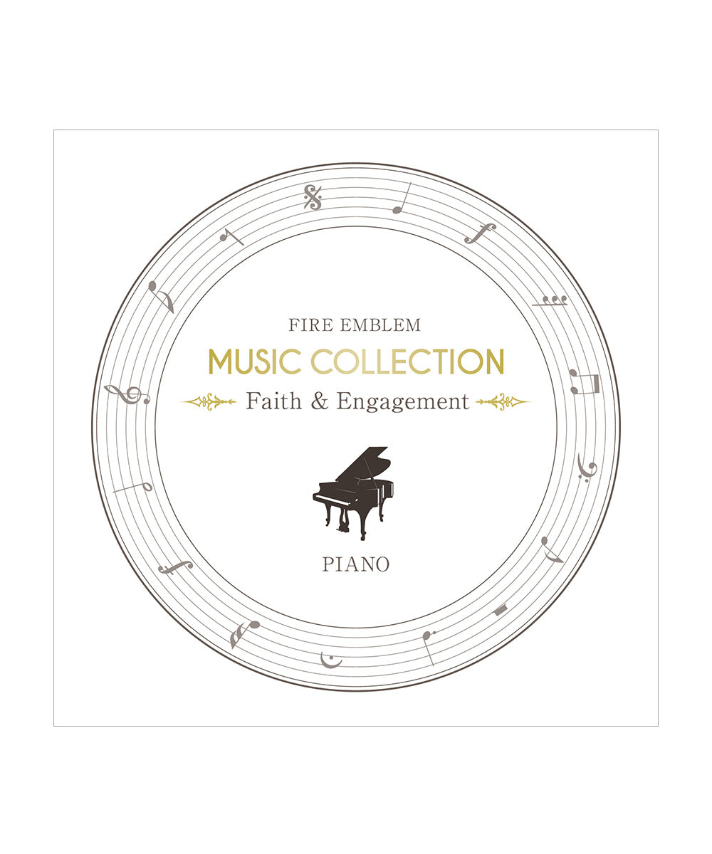 FIRE EMBLEM MUSIC COLLECTION : PIANO 〜Faith & Engagement〜